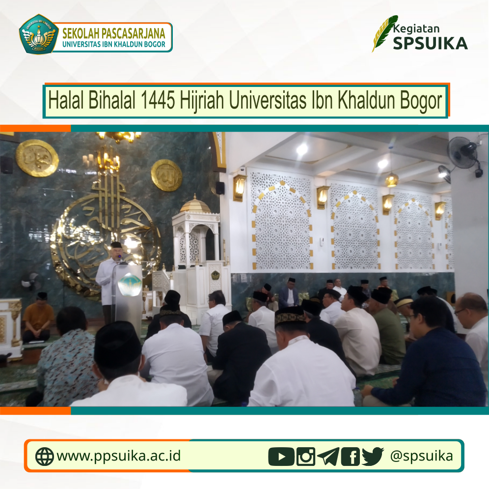 Halal Bihalal 1445 Hijriah Universitas Ibn Khaldun Bogor – SPSUIKA